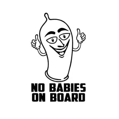 No Babies on Board Sticker