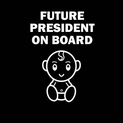 Future President on Board Sticker
